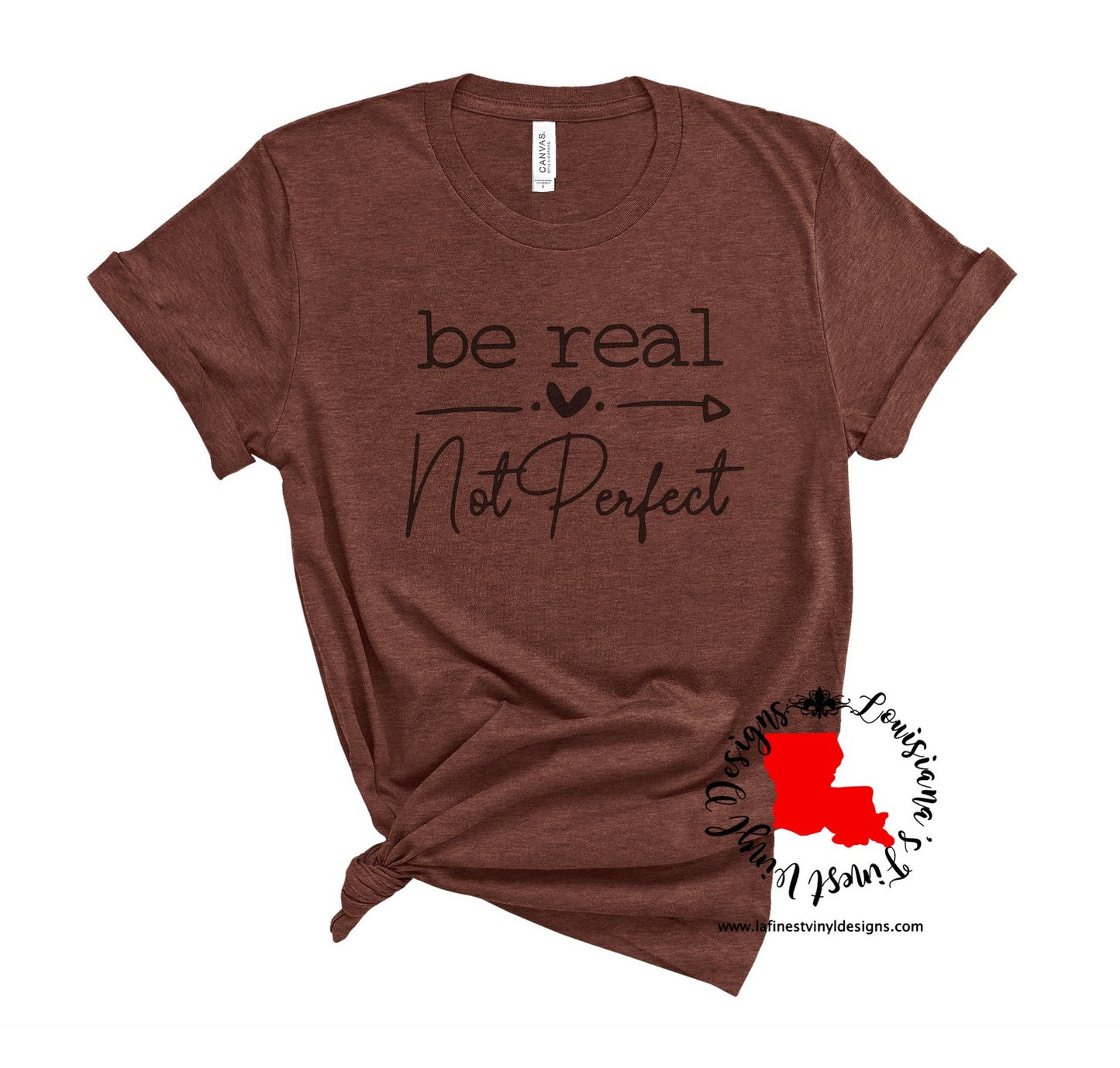 Be Real Not Perfect Tee