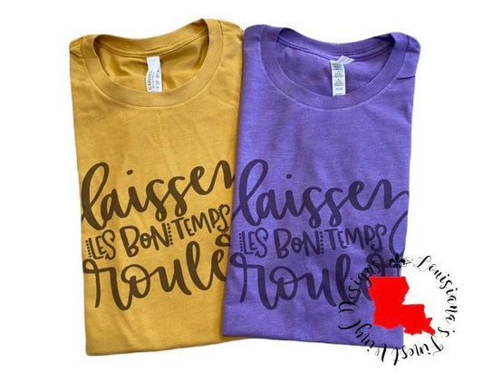 Laissez Les Bon Temps Rouler Tee