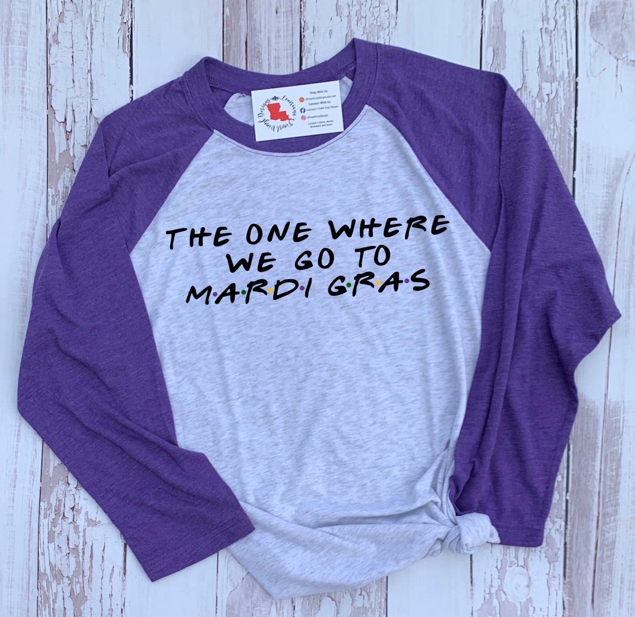 The One Where Mardi Gras Raglan