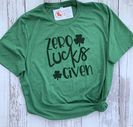 Zero Lucks Given Tee